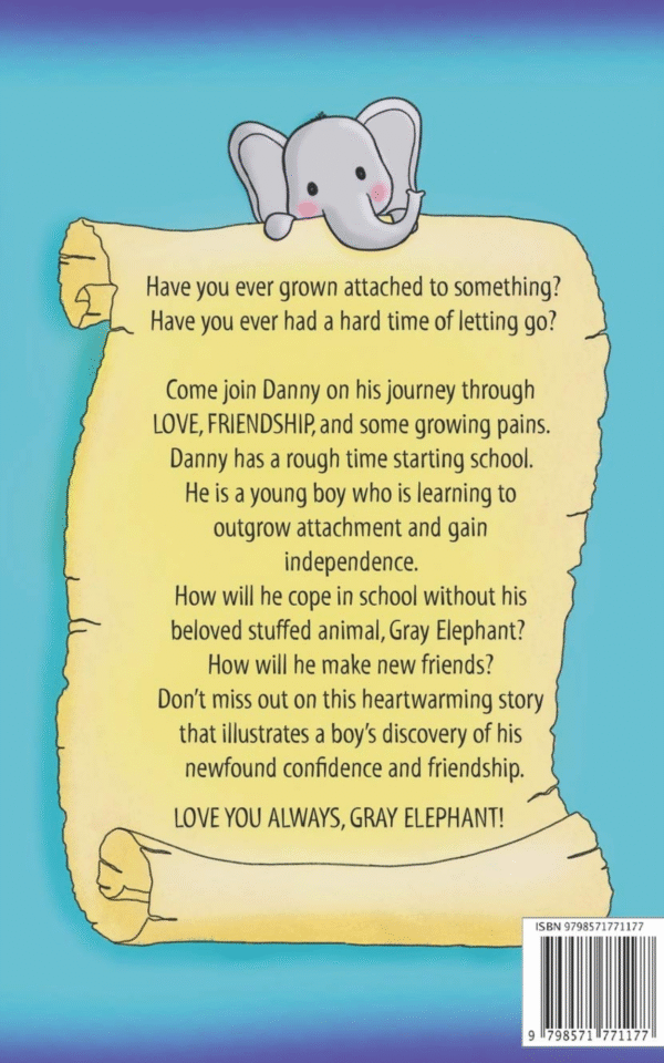 Love You Always, Gray Elephant